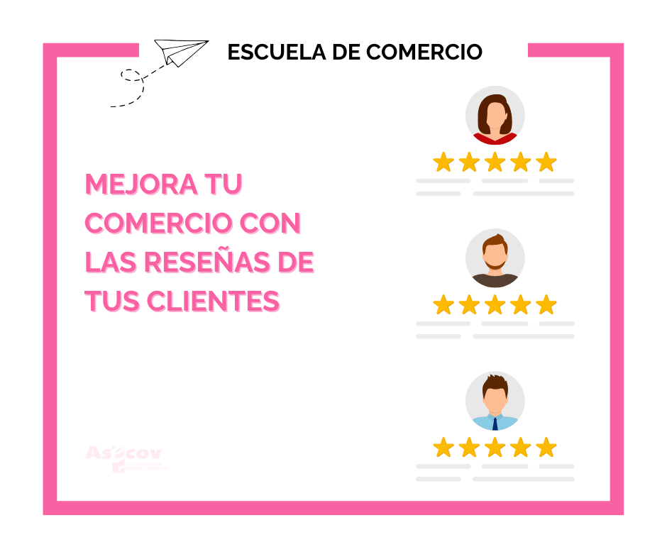 MEJORA TU COMERCIO CON LAS RESEÑAS DE TUS CLIENTES