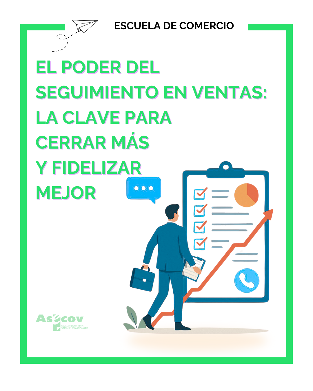 EL PODER DEL SEGUIMIENTO EN VENTAS: LA CLAVE PARA CERRAR MÁS Y FIDELIZAR MEJOR