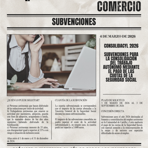 SUBVENCIONES PARA LA CONSOLIDACIÓN DEL TRABAJO AUTÓNOMO MEDIANTE EL PAGO DE LAS CUOTAS DE LA SEGURIDAD SOCIAL – CONSOLIDACYL 2026